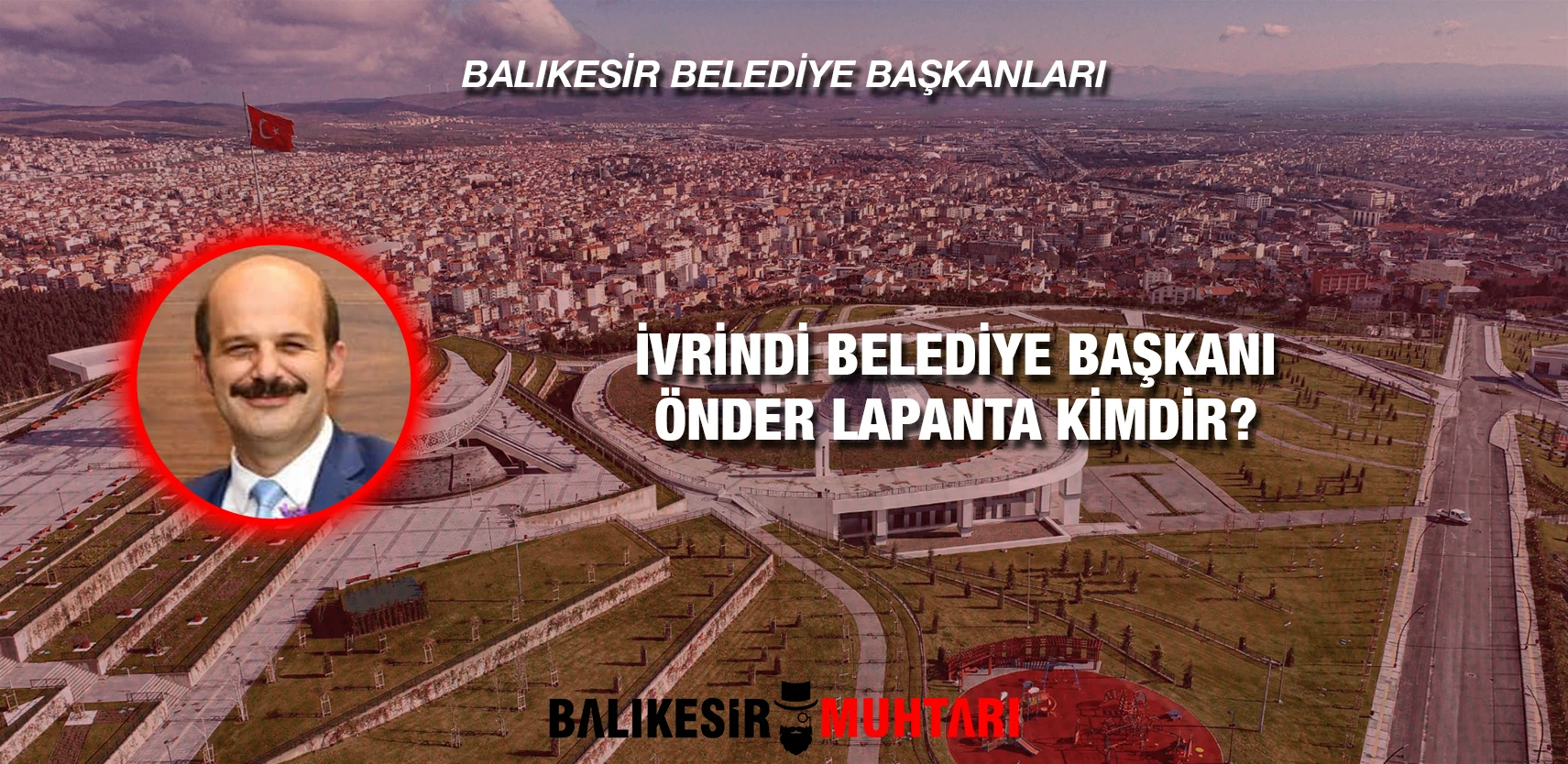 ÖNDER LAPANTA KİMDİR?
