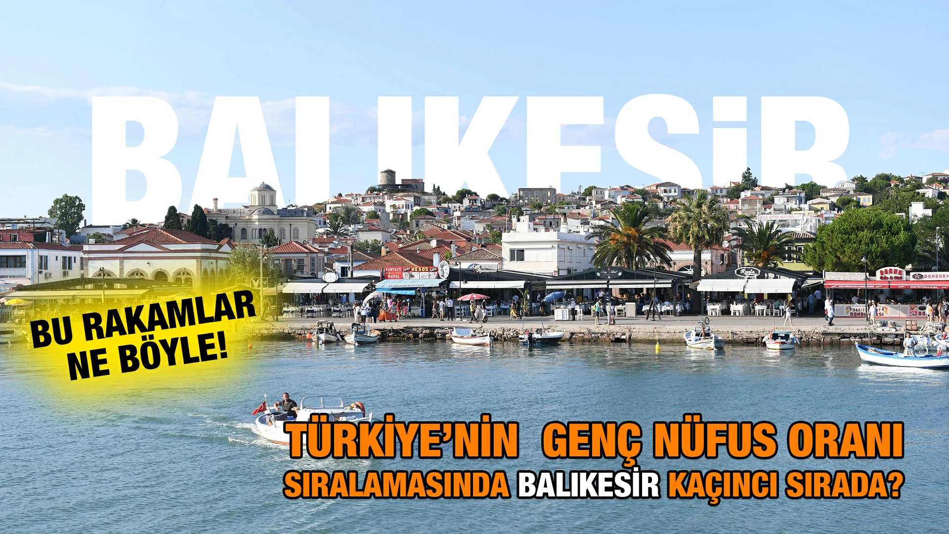 Balıkesir’in Genç Nüfus Oranı