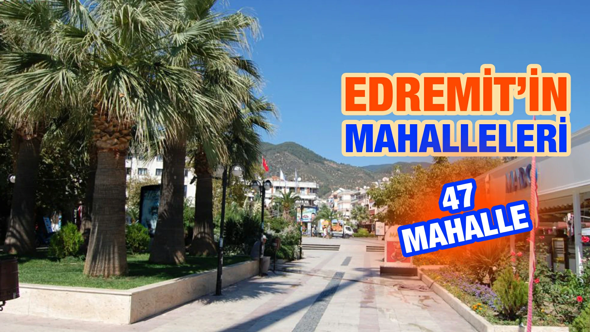 Edremit’in Mahalleleri