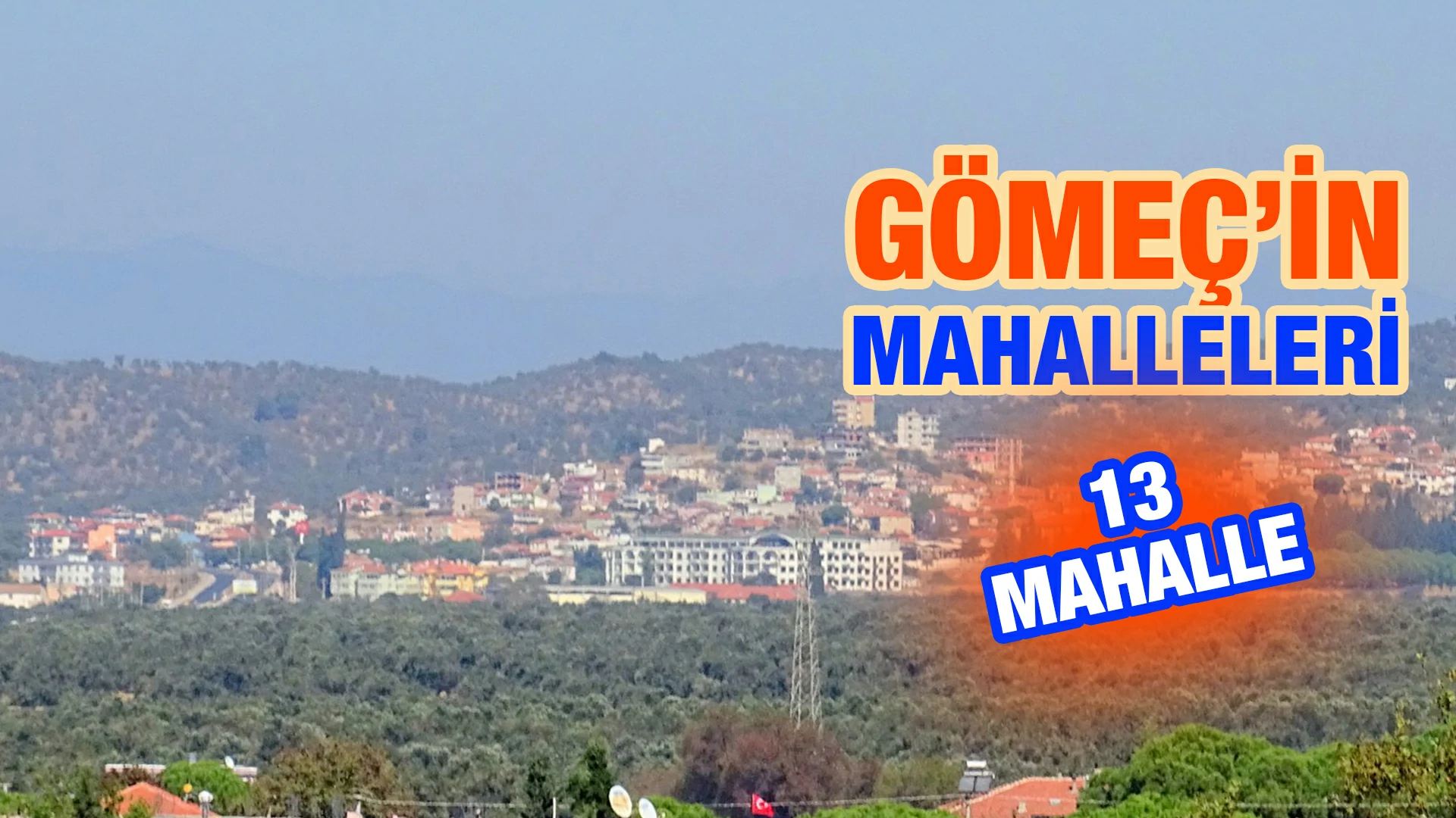Gömeç’in Mahalleleri