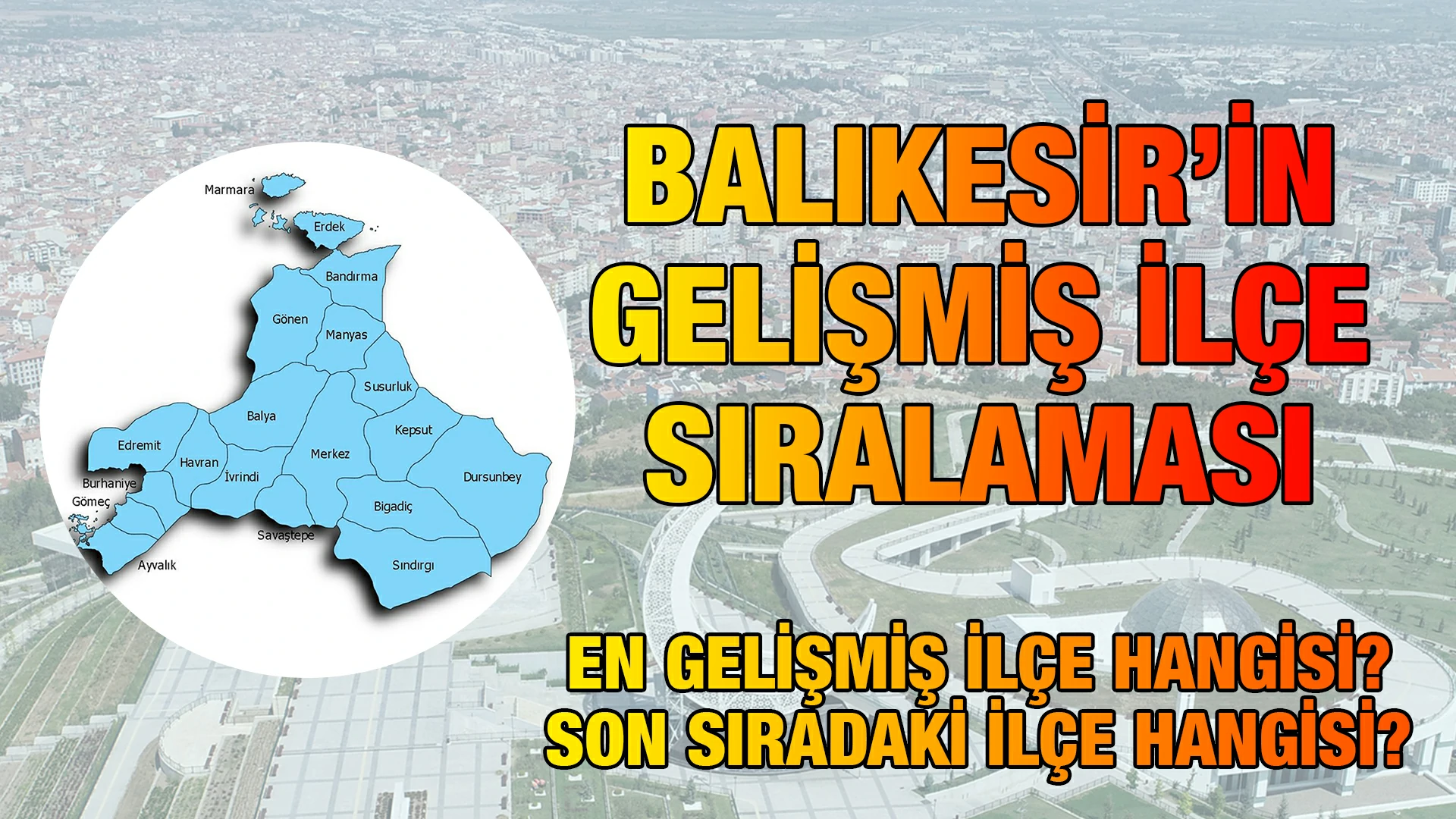 Balıkesir’in Gelişmiş İlçe Sıralaması