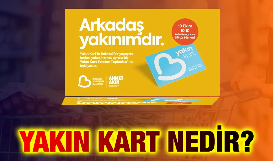 Yakın Kart'ın Balıkesir'de ihtiyaç